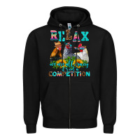 Black relax we are all crazy  competition Zipper Hoodie - AdoDesignShop