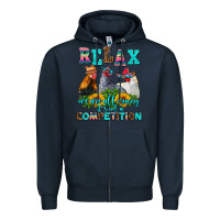 Navy relax we are all crazy  competition Zipper Hoodie - AdoDesignShop
