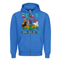 True Royal relax we are all crazy  competition Zipper Hoodie - AdoDesignShop