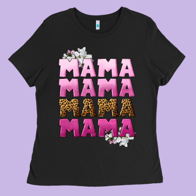 Mama Mama Mama Mama Mother's Day Ladies Tee Designed By Cowgirlartshop