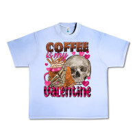 Grape Ice Coffee is my Valentine skull Urban Heavy Tee - FaDigitalArtStudio