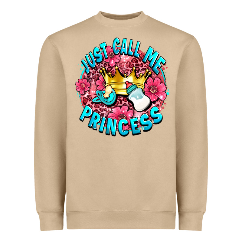 Just Call Me Princess Heavyweight Sweatshirt by AdoDesignShop | Teevron