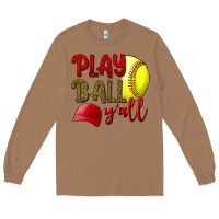 Toasted Coconut Play Ball Y'all Softball Long Sleeve Tee - BundleAndBundleShop