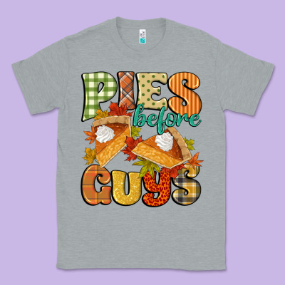 Pies Before Guys Classic Tee Designed By Cowgirlartshop