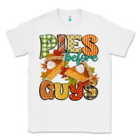 White pies before guys Classic Tee - CowGirlArtShop