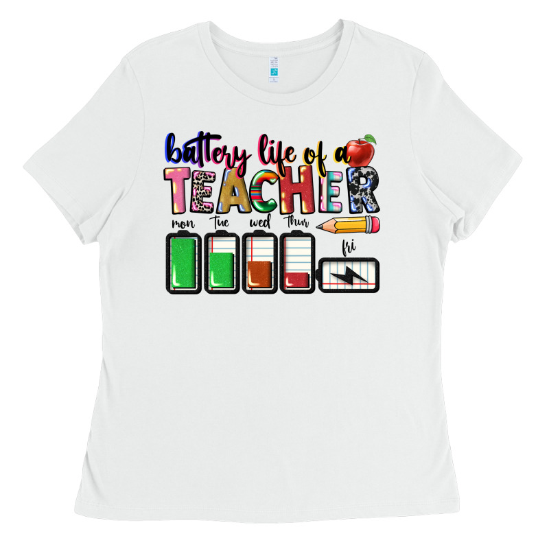 Battery Life Of A Teacher Ladies Tee by CowGirlArtShop | Teevron
