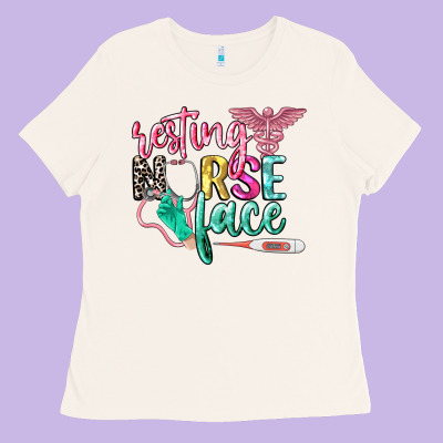 Resting Nurse Face Ladies Tee Designed By Cowgirlartshop