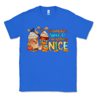 True Royal pumpkin spice and everything nice Classic Tee - CowGirlArtShop