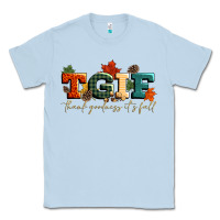 Dusty Blue tgif thank goodness its fall Classic Tee - CowGirlArtShop