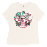 Bone my favorite nurse calls me mom Ladies Tee - CowGirlArtShop