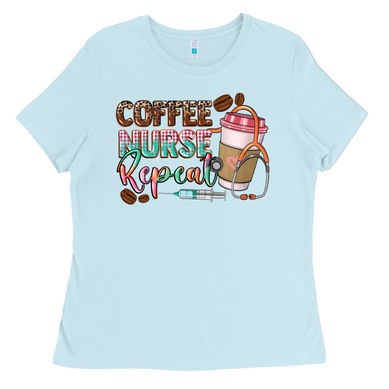 Coffee Nurse Repeat Ladies Tee by CowGirlArtShop | Teevron