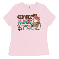 Bubblegum Pink coffee nurse repeat Ladies Tee - CowGirlArtShop