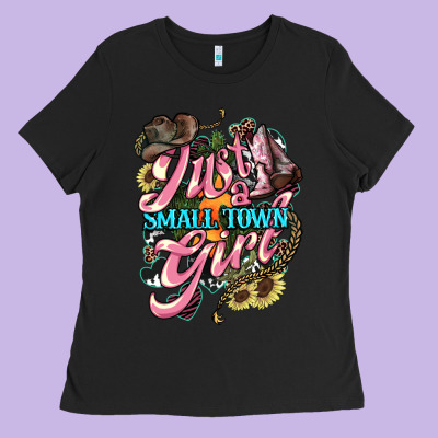 Just A Small Town Girl Ladies Tee Designed By Howdyjamesfarm