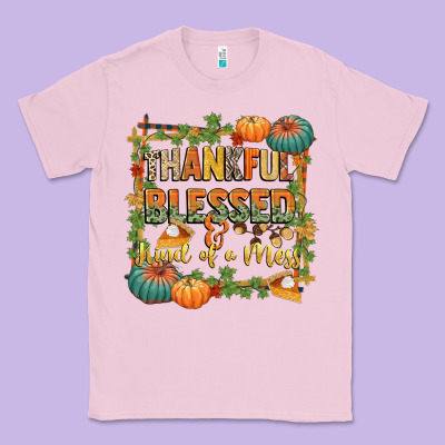 Thankful Blessed And Kind Of A Mess Classic Tee Designed By Cowgirlartshop
