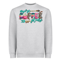 Heather Grey more coffee please Heavyweight Sweatshirt - AdoDesignShop