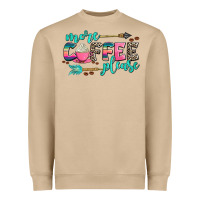 More Coffee Please Heavyweight Sweatshirt | Teevron