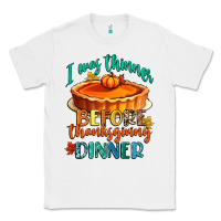 White i was thinner before thanksgiving dinner Classic Tee - CowGirlArtShop