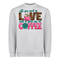 Heather Grey all you need is love and a good cup of coffee Heavyweight Sweatshirt - AdoDesignShop