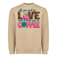 Mushroom all you need is love and a good cup of coffee Heavyweight Sweatshirt - AdoDesignShop