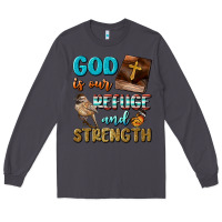 Smoke God Is Our Refuge And Strength Long Sleeve Tee - BundleAndBundleShop