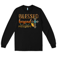 Black Blessed Beyond Measure Long Sleeve Tee - BundleAndBundleShop