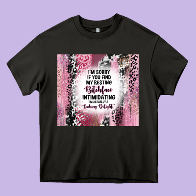 I'm Sorry If You Find My Resting Bitchface Intimid Heavy Core Tee Designed By Tumblerdesignbyshophia