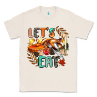 Natural lets eat Classic Tee - CowGirlArtShop