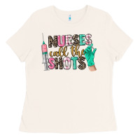 Bone nurses call the shots Ladies Tee - CowGirlArtShop