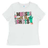 Nurses Call The Shots Ladies Tee | Teevron