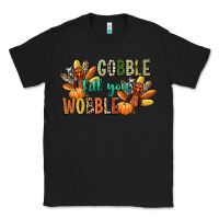 Black gobble till you wobble Classic Tee - CowGirlArtShop