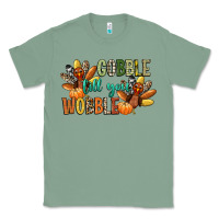 Sage gobble till you wobble Classic Tee - CowGirlArtShop