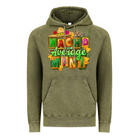 Vintage Olive nacho average mini Vintage Hoodie - FaDigitalArtStudio