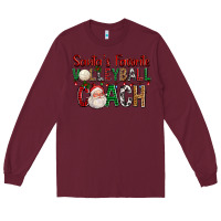 Burgundy Santa's Favorite Volleyball Coach For Christmas Long Sleeve Tee - FaDigitalArtStudio