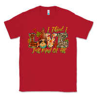 Red i think i love fall most of all Classic Tee - CowGirlArtShop
