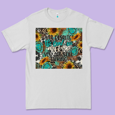 Yet Despite The Look On My Face You Are Still Talk Premium Tee Designed By Cowgirlartshop