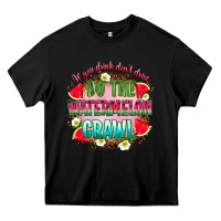 Black if you drink don't drive do the watermelon crawl Heavy Core Tee - RanaPortraitStore