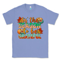 Tis The Season To Be Grateful Classic Tee | Teevron