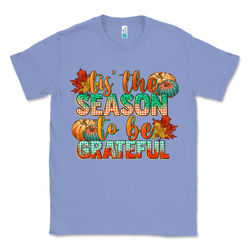Tis The Season To Be Grateful Classic Tee by CowGirlArtShop | Teevron