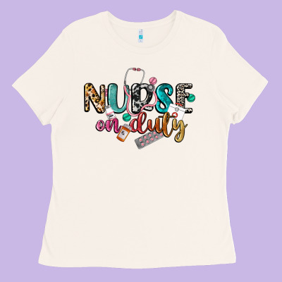 Nurse On Duty Ladies Tee Designed By Cowgirlartshop
