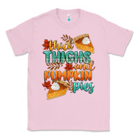 Bubblegum Pink thick thighs and pumpkin pies Classic Tee - CowGirlArtShop