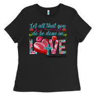Black Let all that you do be done in love 1 corinthians Ladies Tee - HowdyJamesFarm