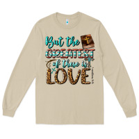 Mushroom But The Greatest Of These Is Love Long Sleeve Tee - BundleAndBundleShop