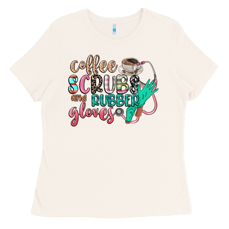 Coffee Scrubs And Rubber Gloves Ladies Tee by CowGirlArtShop | Teevron