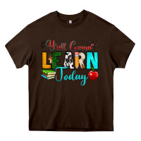 Chocolate Brown y'all gonna learn today Heavy Core Tee - RanaPortraitStore