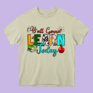 Y'all Gonna Learn Today Heavy Core Tee Designed By Ranaportraitstore