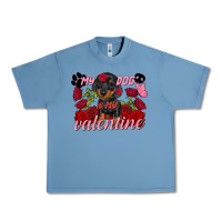Pebble Blue My dog is my Valentine's Day Urban Heavy Tee - FaDigitalArtStudio
