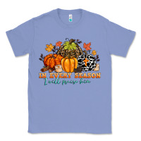 Colony Blue in every season i will praise him Classic Tee - CowGirlArtShop