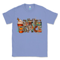 Colony Blue my blood type is pumpkin spice Classic Tee - CowGirlArtShop