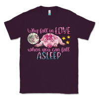 Plum why fall in love when you can fall asleep Classic Tee - CowGirlArtShop