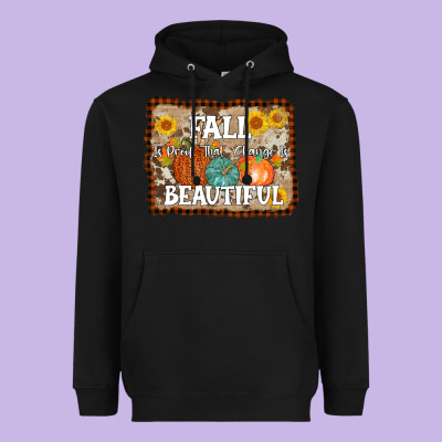 Fall Is Proof That Change Is Beautiful Heavyweight Hoodie Designed By Adodesignshop